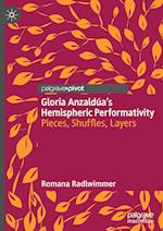 Gloria Anzaldua's Hemispheric Performativity