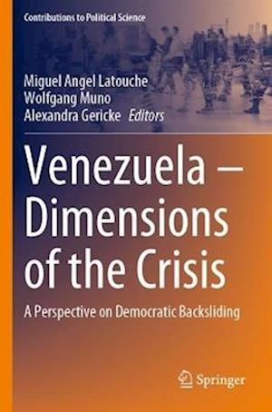 Venezuela ¿ Dimensions of the Crisis