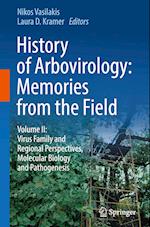 History of Arbovirology: Memories from the Field