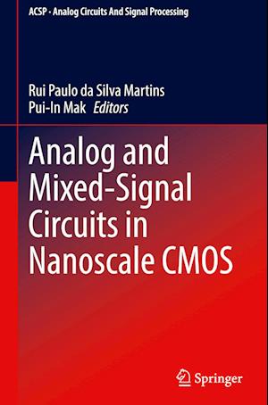 Analog and Mixed-Signal Circuits in Nanoscale CMOS