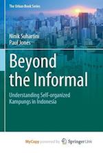 Beyond the Informal : Understanding Self-Organized Kampungs in Indonesia 