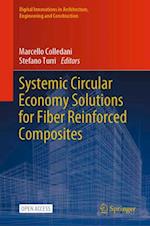 Systemic Circular Economy Solutions for Fiber Reinforced Composites