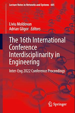 The 16th International Conference Interdisciplinarity in Engineering