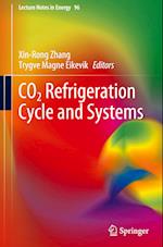 CO2 Refrigeration Cycle and Systems