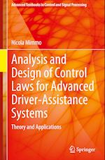 Analysis and Design of Control Laws for Advanced Driver-Assistance Systems