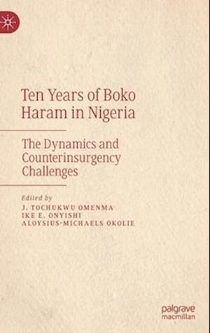 Ten Years of Boko Haram in Nigeria