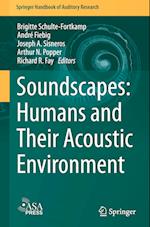 Soundscapes: Humans and Their Acoustic Environment