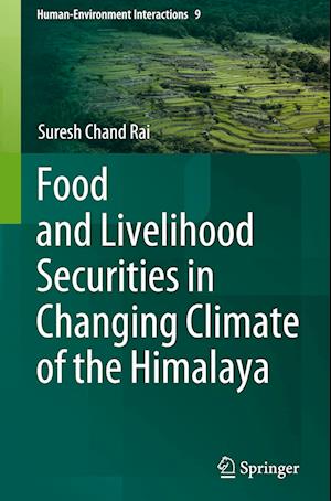 Food and Livelihood Securities in Changing Climate of the Himalaya