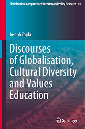 Discourses of Globalisation, Cultural Diversity and Values Education