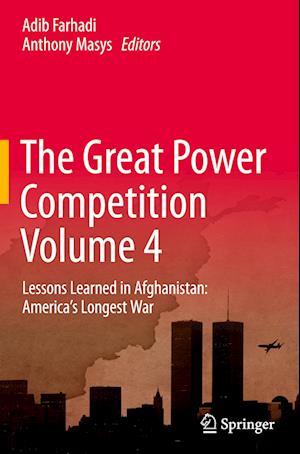 The Great Power Competition Volume 4