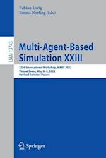 Multi-Agent-Based Simulation XXIII