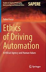Ethics of Driving Automation