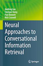 Neural Approaches to Conversational Information Retrieval