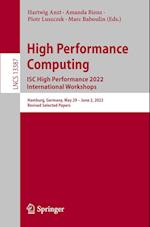 High Performance Computing. ISC High Performance 2022 International Workshops