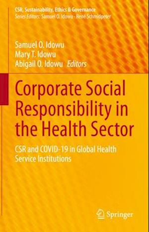 Corporate Social Responsibility in the Health Sector