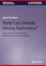 Monte Carlo Methods Utilizing Mathematica®