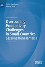 Overcoming Productivity Challenges in Small Countries