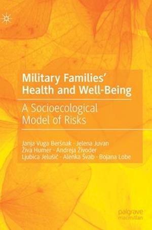 Military Families' Health and Well-Being