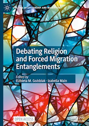 Debating Religion and Forced Migration Entanglements