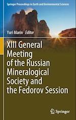 XIII General Meeting of the Russian Mineralogical Society and the Fedorov Session