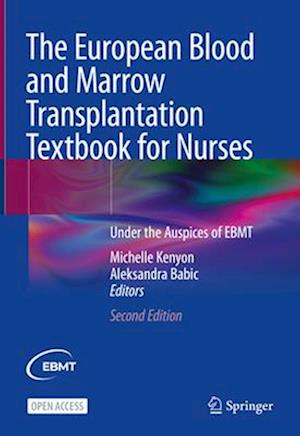 The European Blood and Marrow Transplantation Textbook for Nurses