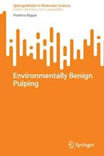 Environmentally Benign Pulping