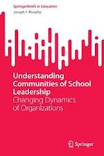 Understanding Communities of School Leadership