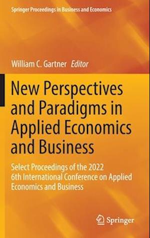 New Perspectives and Paradigms in Applied Economics and Business