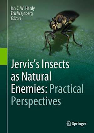 Jervis's Insects as Natural Enemies: Practical Perspectives