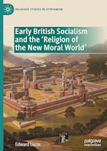 Early British Socialism and the "Religion of the New Moral World"
