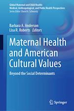 Maternal Health and American Cultural Values