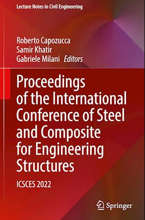 Proceedings of the International Conference of Steel and Composite for Engineering Structures