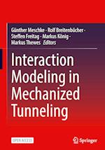 Interaction Modeling in Mechanized Tunneling