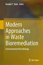 Modern Approaches in Waste Bioremediation
