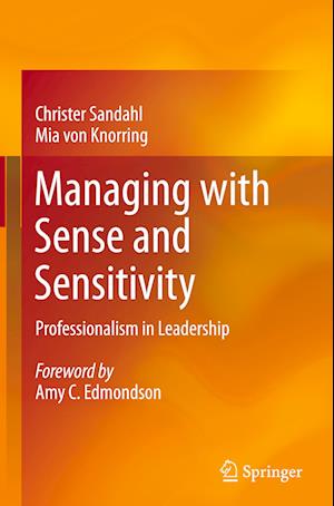 Managing with Sense and Sensitivity