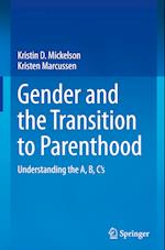 Gender and the Transition to Parenthood