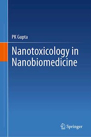 Nanotoxicology in Nanobiomedicine