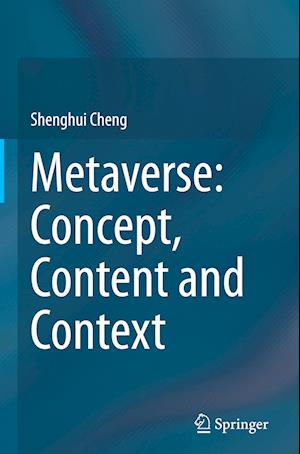 Metaverse: Concept, Content and Context