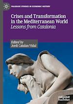 Crises and Transformation in the Mediterranean World
