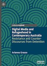 Digital Media and Refugeehood in Contemporary Australia
