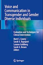 Voice and Communication in Transgender and Gender Diverse Individuals