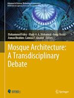 Mosque Architecture: a Transdisciplinary Debate