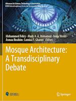 Mosque Architecture: A Transdisciplinary Debate