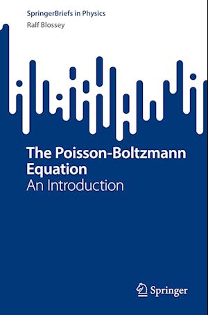 The Poisson-Boltzmann Equation