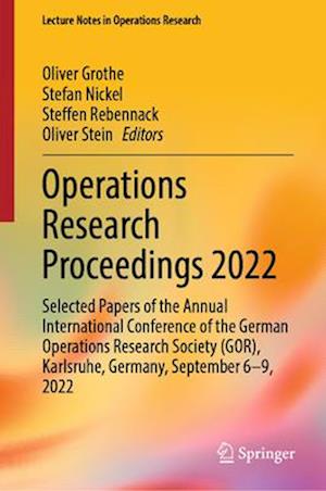 Operations Research Proceedings 2022