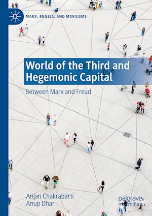 World of the Third and Hegemonic Capital