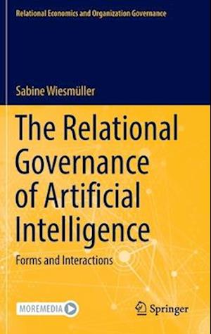 The Relational Governance of Artificial Intelligence