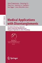 Medical Applications with Disentanglements