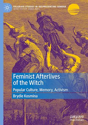 Feminist Afterlives of the Witch