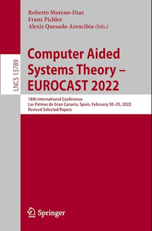 Computer Aided Systems Theory - EUROCAST 2022